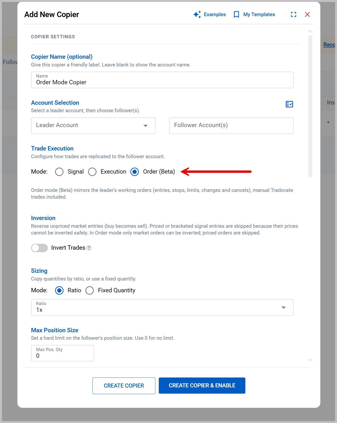 The Add New Copier editor for the CrossTrade Tradovate trade copier: leader and follower account pickers, a Mode selector with Signal, Execution and Order (Beta), inversion, ratio or fixed-quantity sizing, and a max position size.